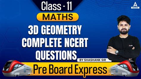 3D Geometry Class 11 Mathematics Complete NCERT Questions By