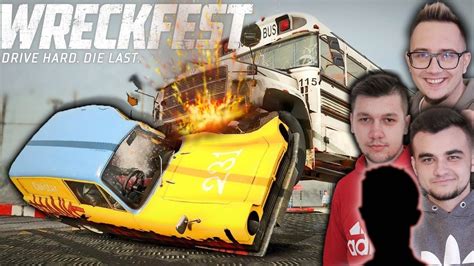 Domi Yyy Micha Toredo Mam Dobry Dzien Wreckfest Z Ekip