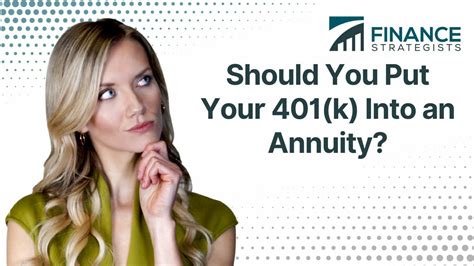 Should You Put Your K Into An Annuity Pros And Cons