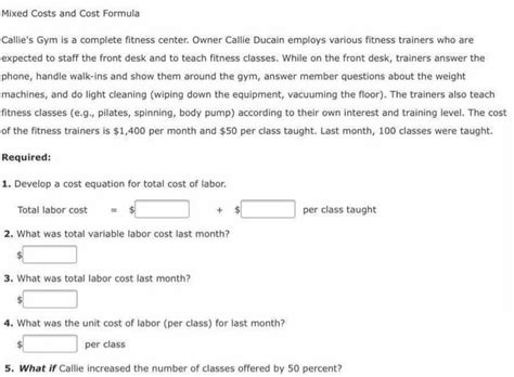 Solved Mixed Costs And Cost Formula Callie S Gym Is A Chegg