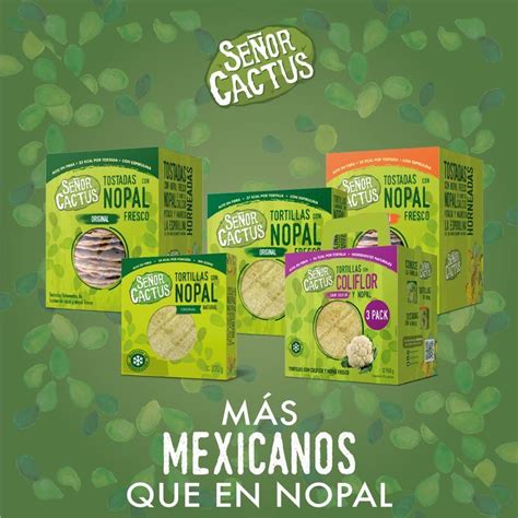 Señor Cactus la marca más mexicana Viva México Cactus Tostadas