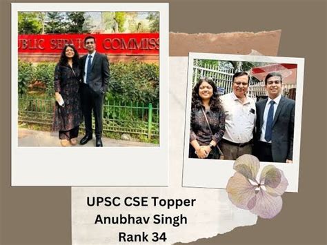 Anubhav Singh Biography Age Upsc Marksheet Rank Optional Subject