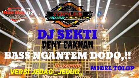 DJ SEKTI MIDEL TOLOP BASS NGANTEM DODO JINGLE TOPLES AUDIO YouTube