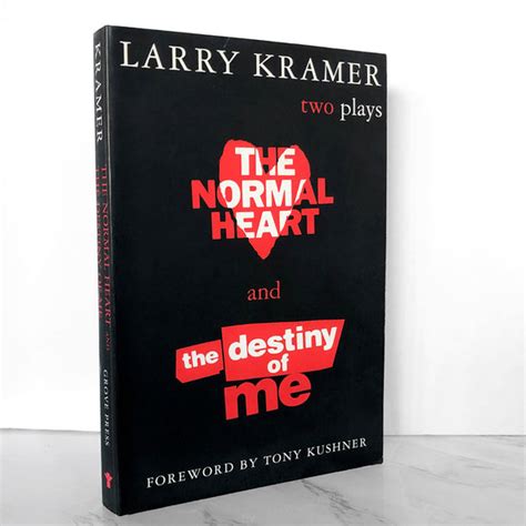 The Normal Heart and The Destiny Of Me: Two Plays by Larry Kramer [TRA