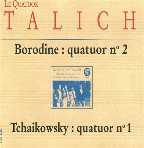 Borodin And Tchaikovsky String Quartets Talich Quartet Amazon Co Uk