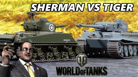 Sherman Vs Tiger Youtube