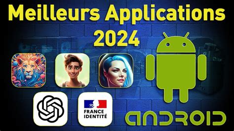 Meilleurs Applications Android Et IOS 2024 YouTube