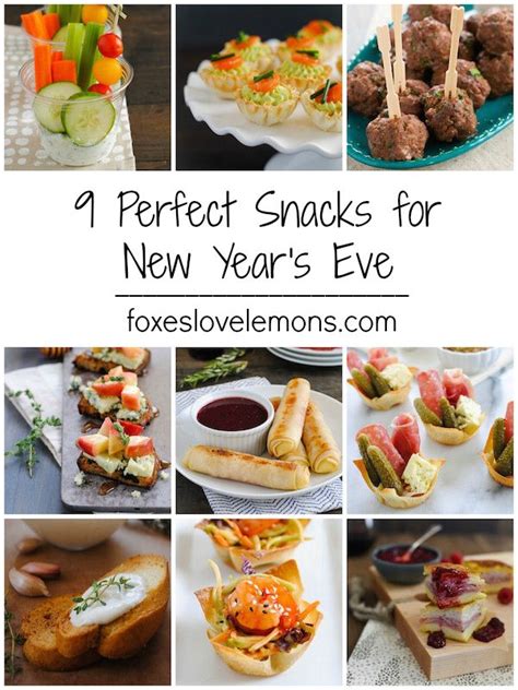 Perfect Snacks For New Year S Eve Foxes Love Lemons New Years Eve