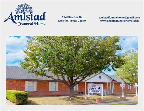 Amistad - Amistad Funeral Home is located at 114 Fletcher Dr., Del Rio