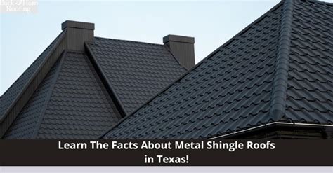 Learn The Facts About Metal Shingle Roofs In Texas Buck Horn Roofing