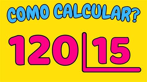 120 Dividido Por 15