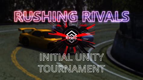 Rushing Rivals Initial Unity Tournament Youtube