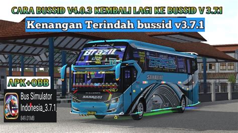 Review Tutorial Cara Bussid V Kembali Lagi Ke Bussid V Bus