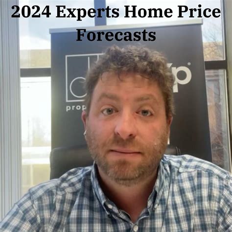 Expert S Home Price Forecasts