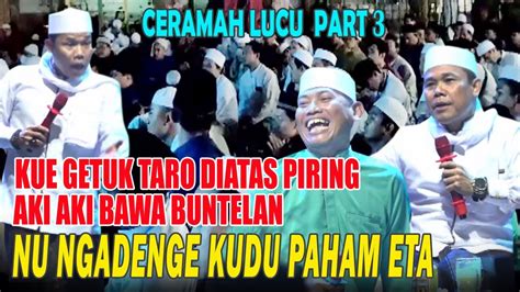 AKRI PATRIO CERAMAH LUCU BERSAMA CABLAK MC CIKIWUL BERSHOLAWAT Part