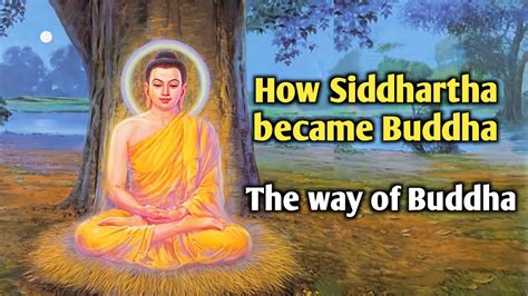 How Siddhartha Became Buddha Youtube