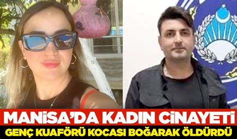 Manisa da boşanma aşamasındaki adam eşini boğarak öldürdü Manisa