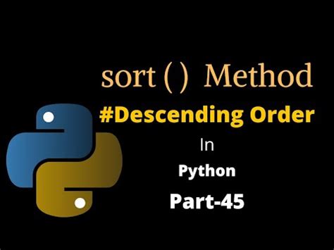 Sorting List In Descending Order Part Python Tutorial For