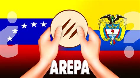 La Arepa Es De Colombia O Venezuela YouTube