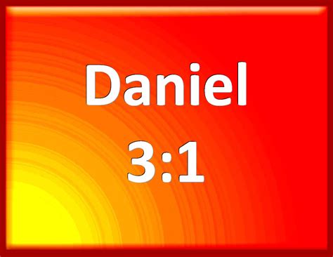daniel  nebuchadnezzar  king   image  gold  height