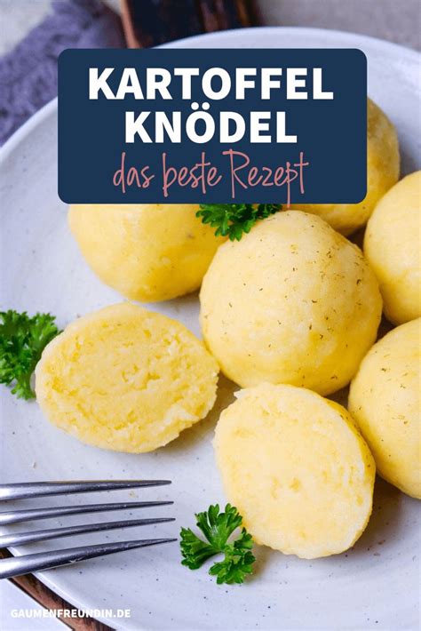 Kartoffelkn Del Wie Bei Oma Gaumenfreundin Recipe