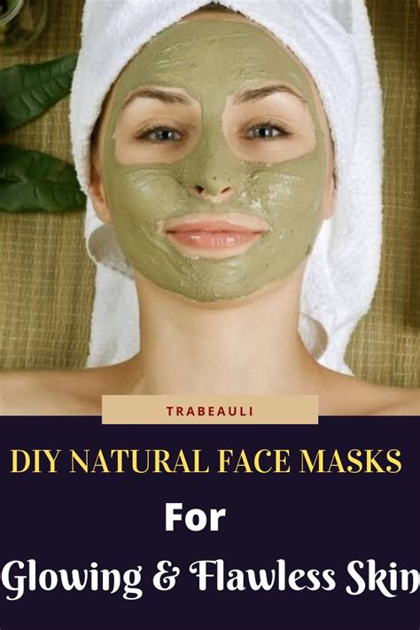 13 Diy Homemade Face Masks For Glowing Skin Overnight Trabeauli