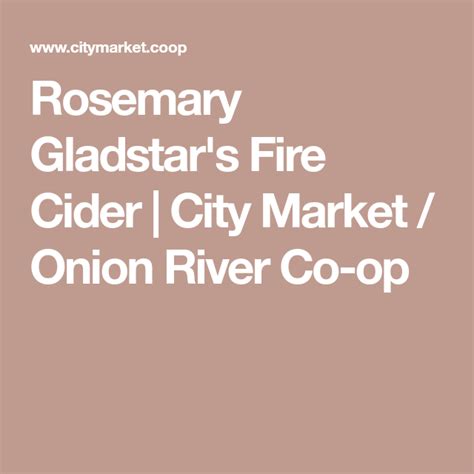 Rosemary Gladstar's Fire Cider | City Market / Onion River Co-op | Fire ...