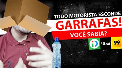 MOTORISTAS UBER 99 FAZEM SUAS NECESSIDADES DENTRO DO CARRO YouTube