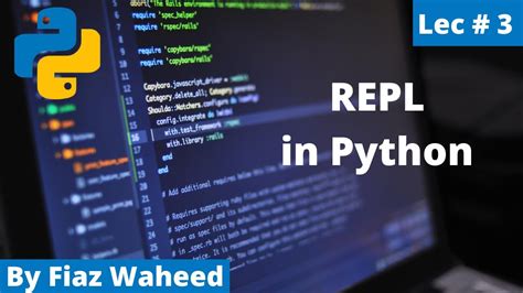 Repl In Python Use Of Python Repl Lec 3 Python Complete Course For Beginners In Urdu Hindi