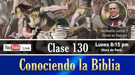 Curso Conociendo La Biblia En Vivo Clase Muerte De Sa L Youtube