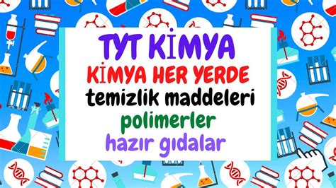 KİMYA HER YERDE Tyt Kimya 2021 YouTube