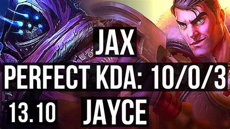 JAX Vs JAYCE TOP 10 0 3 8 Solo Kills Legendary 1 2M Mastery 400