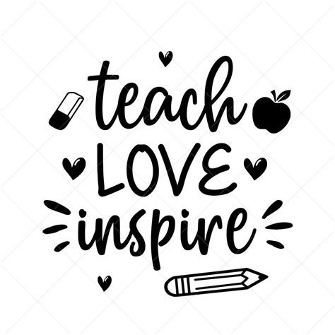 Teach Love Inspire SVG Vector Clipart School Svg Png Eps Etsy