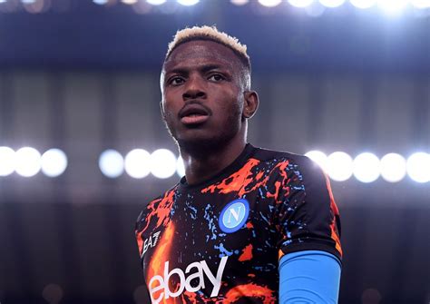 Chelsea Haven T Ruled Out Move For Osimhen If Napoli Drop Asking Price