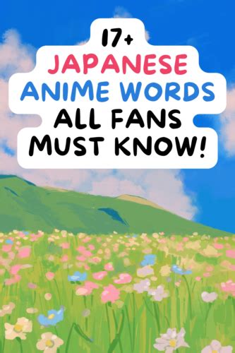 17 Japanese Anime Words All Fans Must Know Team Japanese