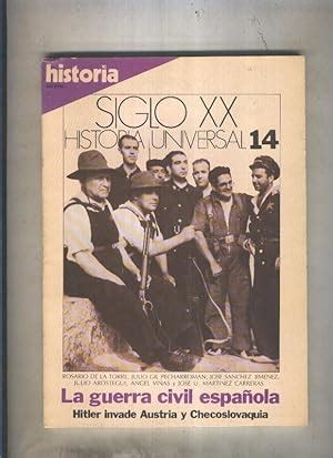 Historia 16 Siglo XX Historia Universal Numero 14 La Guerra Civil