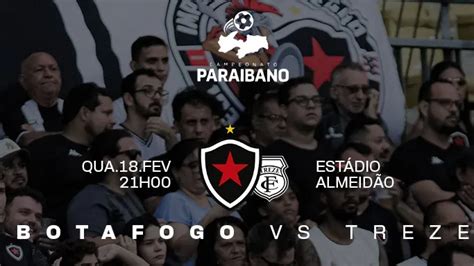 Botafogo-pb X Treze Futebol Clube - Botafogo-PB x Treze AO VIVO: link para assistir com imagens de graça ...