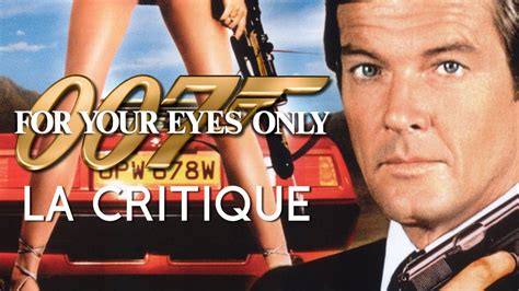 RIEN QUE POUR VOS YEUX LA CRITIQUE 007 YouTube