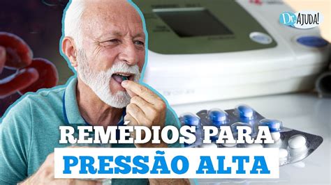 Qual O Melhor Rem Dio De Press O Alta Como Escolher O Que Fazem