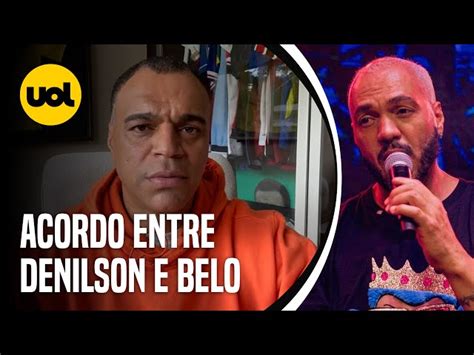 Denilson E Belo Anunciam Acordo Ap S D Vida Milion Ria Acabou