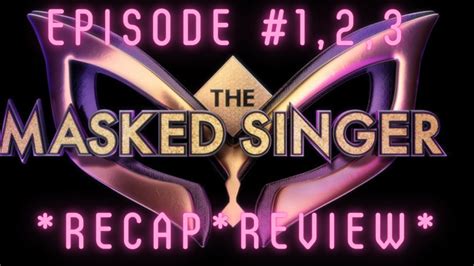 The Masked Singer Season 4 Episode 1 2 3 Recap Review Reveal 3