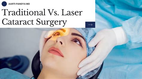 Ppt Understanding Traditional Vs Laser Cataract Surgery Aarti