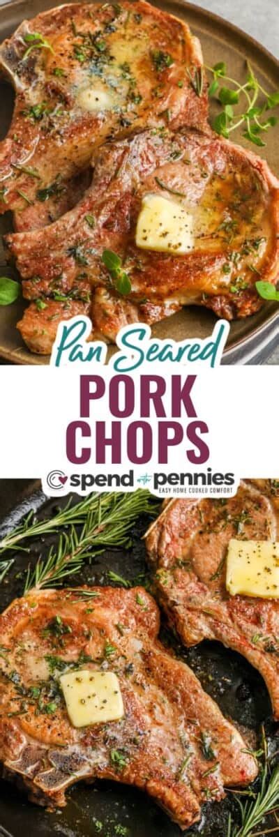 Pan Seared Pork Chops Spend With Pennies