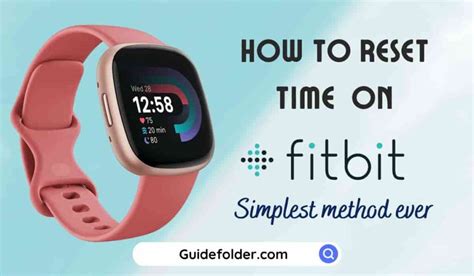 Wanna Reset Time On Your Fitbit Here Is The Simplest Method