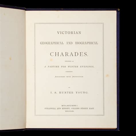 Victorian Geographical And Biographical Charades Intended As A Pastime