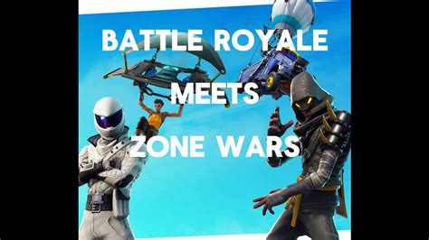 Battle Royale Meets Zone Wars 1029 2391 9393 By Arrayofarts Fortnite Creative Map Code