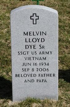 Melvin Lloyd Dye Sr Homenaje De Find A Grave