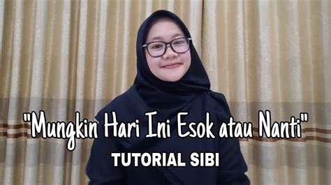 Tutorial Sibi Anneth Mungkin Hari Ini Esok Atau Nanti Youtube