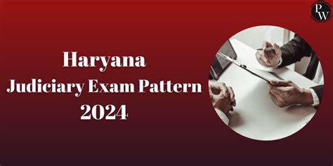 Haryana Judiciary Exam Pattern 2024 For Prelims Mains And Viva