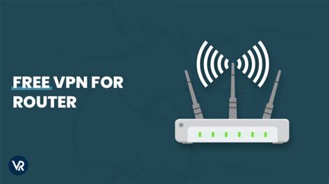 Free VPNs For Routers In USA 2024